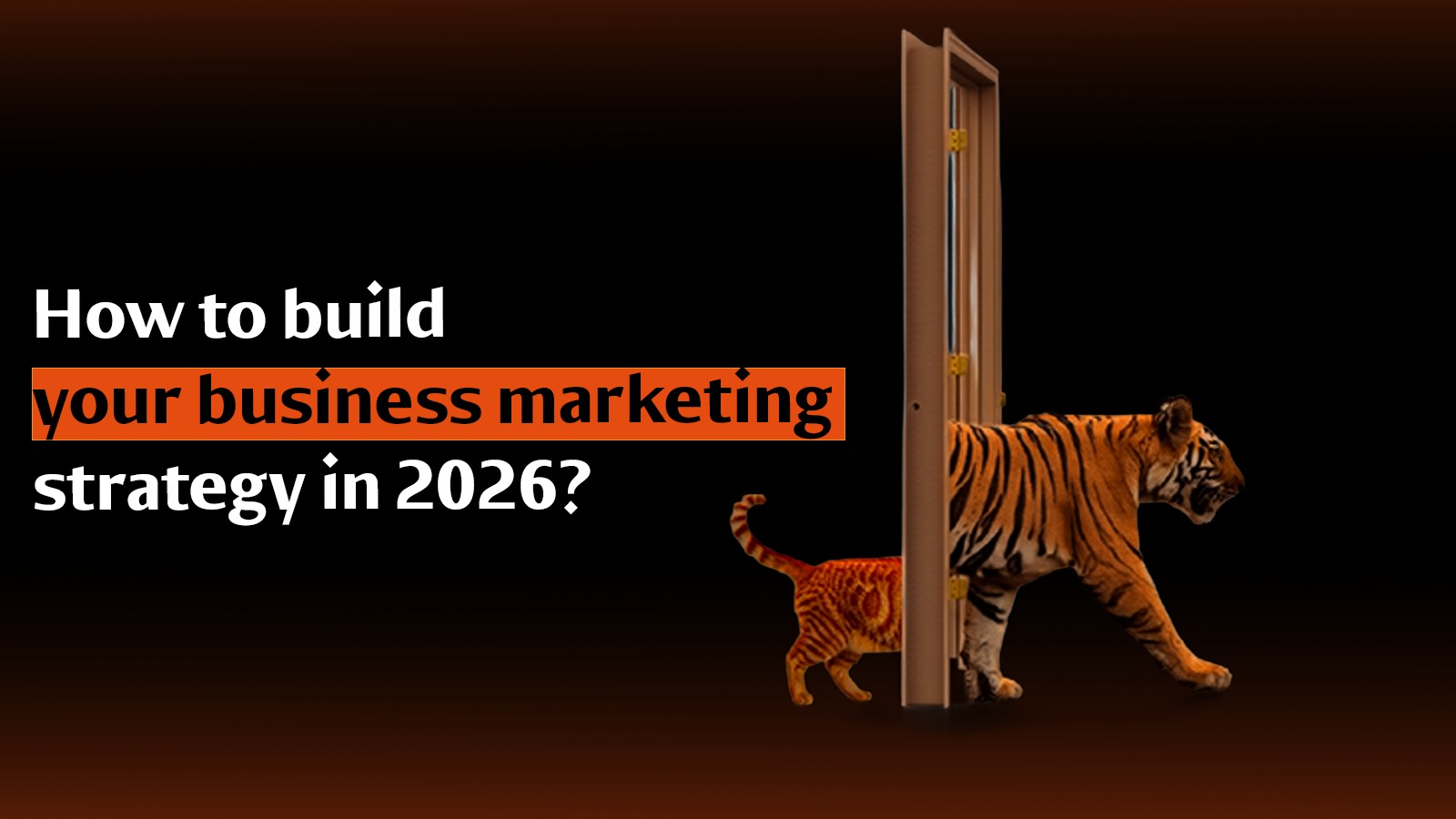 Cover image for How to build your business marketing strategy in 2026?